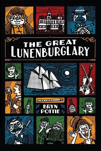 The Great Lunenburglary, Bryn Pottie - Paperback - 9781998149735