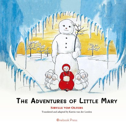 The Adventures of Little Mary, Sibylle von Olfers - Gebonden - 9781998157051
