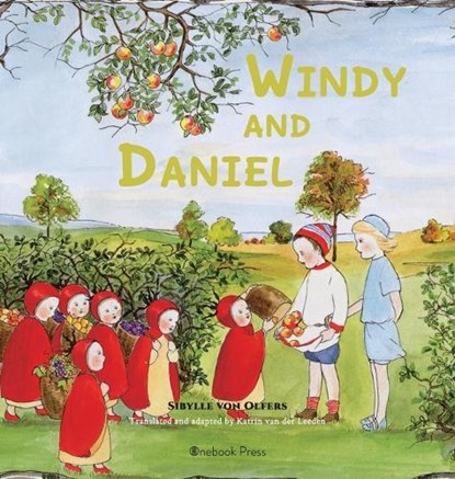 Windy and Daniel, Sibylle Von Olfers - Gebonden - 9781998157112