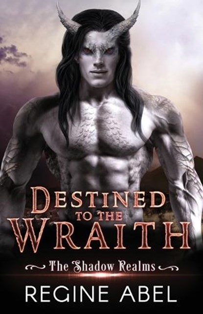 Destined to the Wraith, Regine Abel - Paperback - 9781998180974