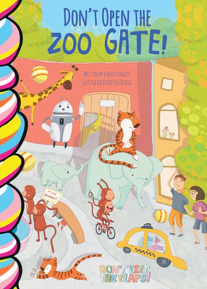 Don't Open the Zoo Gate!, Elena Sturgess - Gebonden - 9781998211739