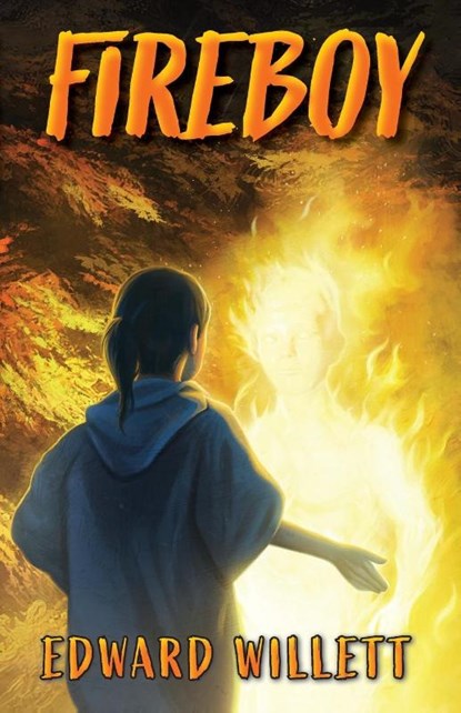 Fireboy, Edward Willett - Paperback - 9781998273423