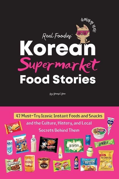 Korean Supermarket Food Stories, Yeonsil Yoo - Paperback - 9781998277957