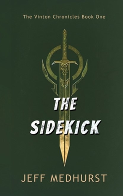 The Sidekick, Jeff Medhurst - Paperback - 9781998278299