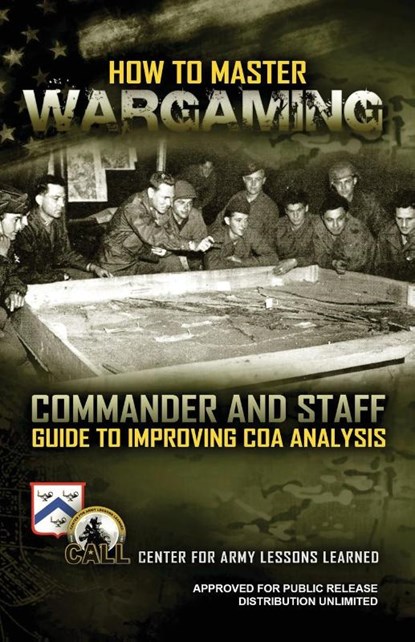How to Master Wargaming, U. S. Army - Paperback - 9781998295234