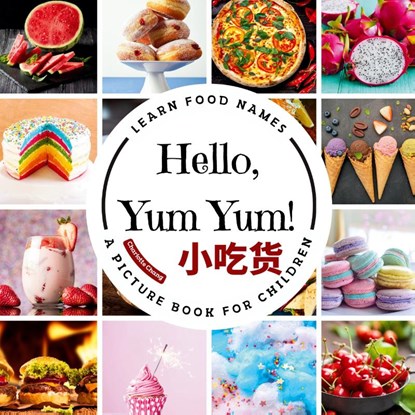 Hello, Yum Yum!, Charlotte Chang - Paperback - 9781998317752