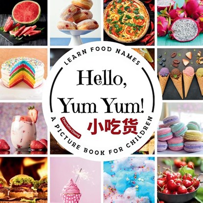 Hello, Yum Yum!, Charlotte Chang - Paperback - 9781998317752