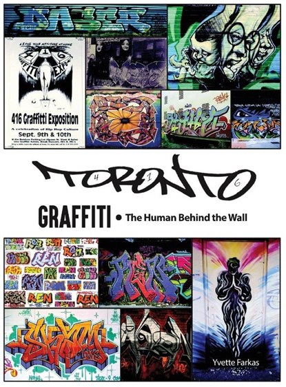 Toronto Graffiti, Yvette Farkas - Gebonden - 9781998333851