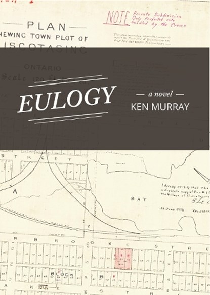 Eulogy, Ken Murray - Paperback - 9781998336111