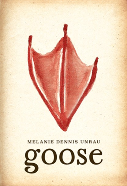 Goose, Melanie Dennis Unrau - Paperback - 9781998336210