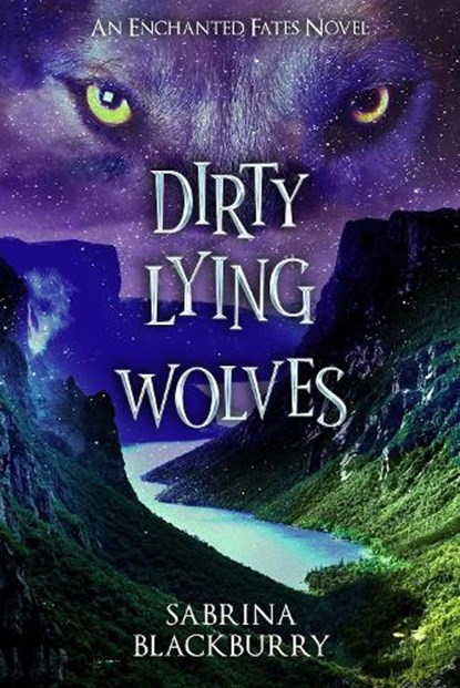 Dirty Lying Wolves, Sabrina Blackburry - Paperback - 9781998341917