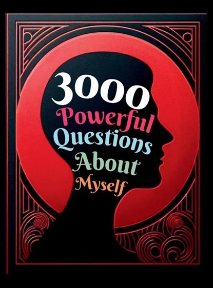 3000 Powerful Questions About Myself, Mauricio Vasquez ; Be. Bull Publishing - Gebonden - 9781998402250