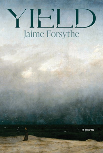Yield, Jaime Forsythe - Paperback - 9781998408399