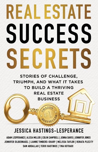 Real Estate Success Secrets, Jessica Hastings-Lesperance - Paperback - 9781998411016