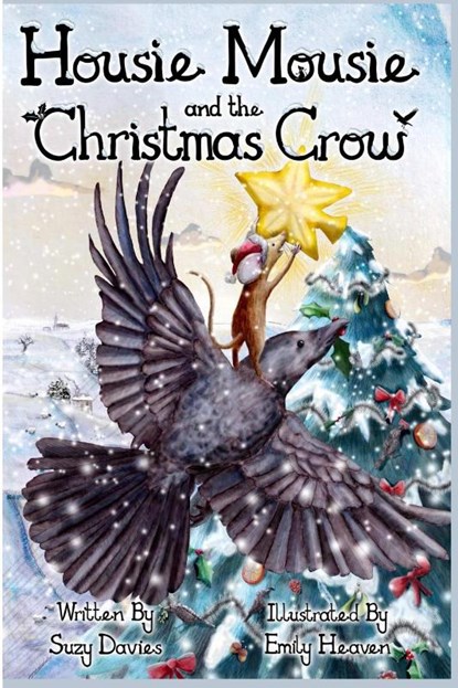Housie Mousie and the Christmas Crow, Suzy Davies - Paperback - 9781998422289