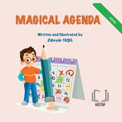 Magical Agenda - Attention-Deficit/Hyperactivity Disorder (ADHD), Zübeyde Tasel - Paperback - 9781998423835