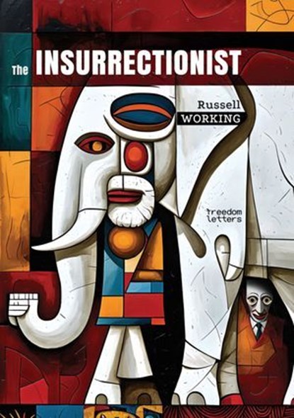 The Insurrectionist, Russell Working - Ebook - 9781998447961