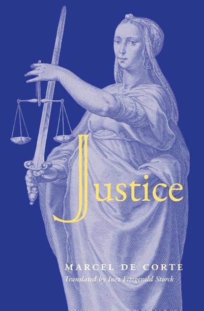Justice, Marcel de Corte - Paperback - 9781998492336