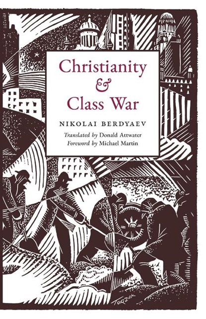 Christianity and Class War, Nikolai Berdyaev - Paperback - 9781998492473