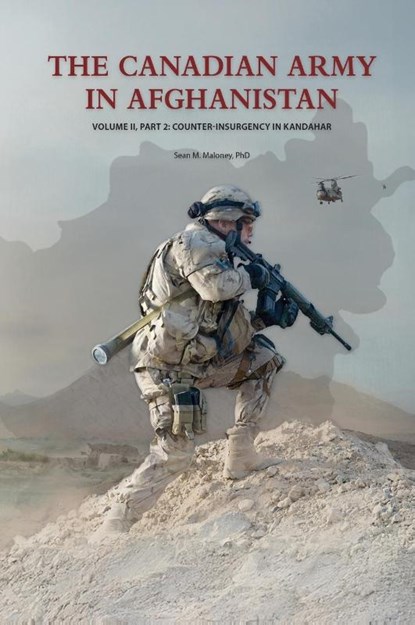 The Canadian Army in Afghanistan, Sean M. Maloney - Gebonden - 9781998501373