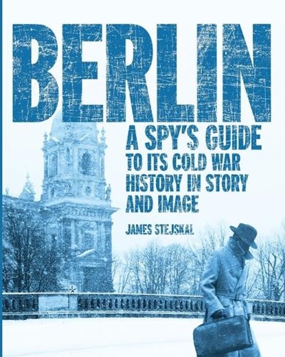 Berlin, James Stejskal - Paperback - 9781998501601
