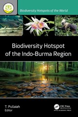 Biodiversity Hotspot of the Indo-Burma Region - T. Pullaiah - 9781998511105