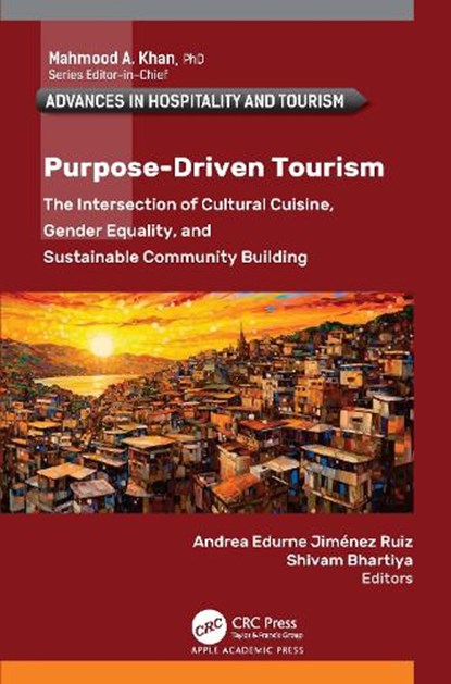 Purpose-Driven Tourism, Andrea Edurne Jimenez Ruiz ; Shivam Bhartiya - Gebonden - 9781998511648