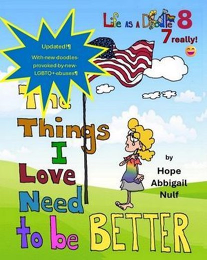 The Things I Love Need to be Better, Hope Nulf - Ebook - 9781998522033