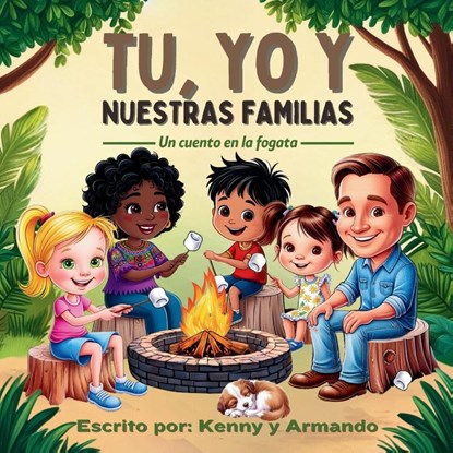 Tu, Yo Y Nuestras Familias, Kenny And Armando - Paperback - 9781998532155