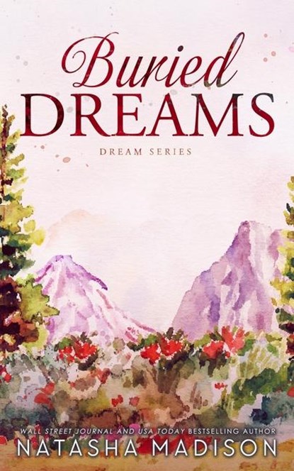 Madison, N: Buried Dreams (Dream Series Book 3), Natasha Madison - Paperback - 9781998620012