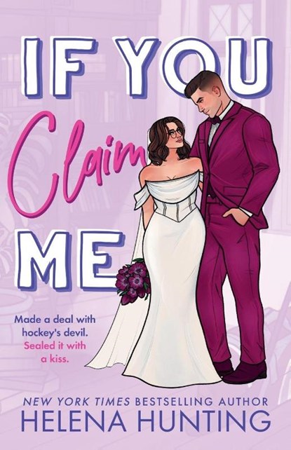 Hunting, H: If You Claim Me, Helena Hunting - Paperback - 9781998657186