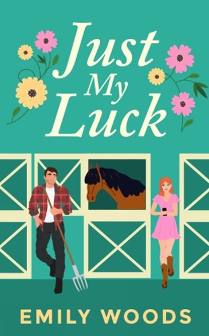 Just My Luck, Emily Wood - Paperback - 9781998672080