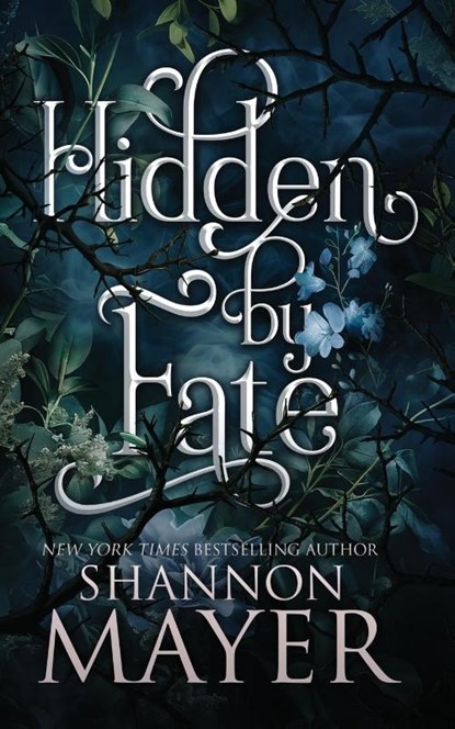 Hidden by Fate, Shannon Mayer - Paperback - 9781998676002