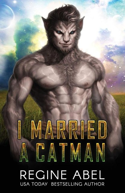 I Married a Catman, Regine Abel - Paperback - 9781998678341