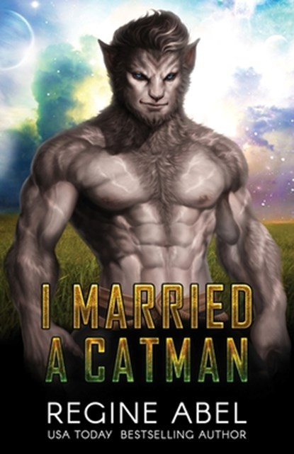 I Married a Catman, Regine Abel - Paperback - 9781998678341