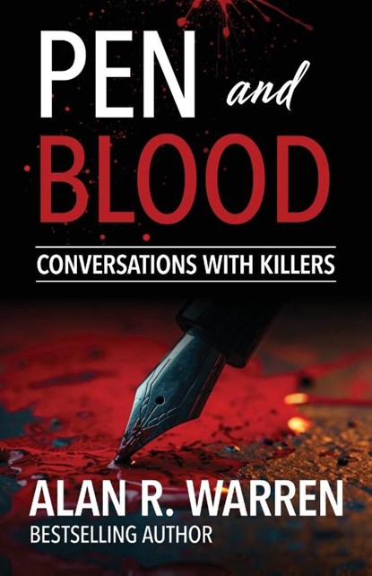 Pen and Blood, Alan R. Warren - Paperback - 9781998680030