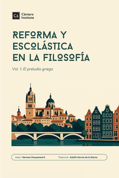 Reforma y Escolástica en la Filosofía, Herman Dooyeweerd - Paperback - 9781998711239