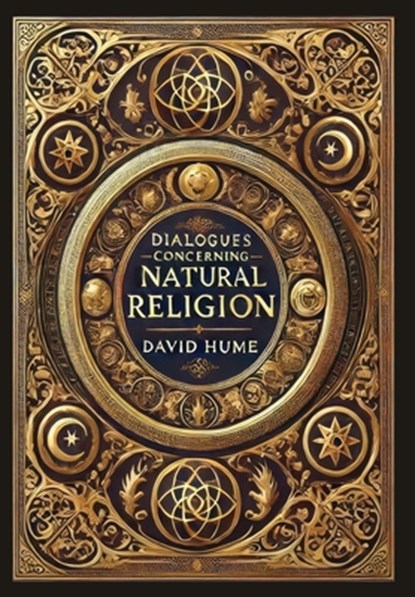 Dialogues Concerning Natural Religion (Collector's Edition) (Laminated Hardback with Jacket), David Hume - Gebonden - 9781998736157