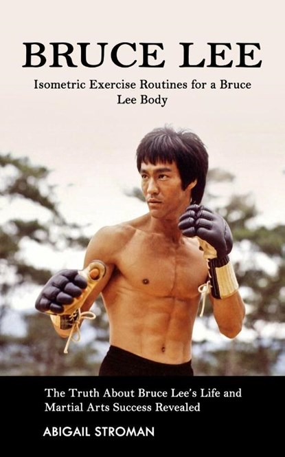 Bruce Lee, Abigail Stroman - Paperback - 9781998769049