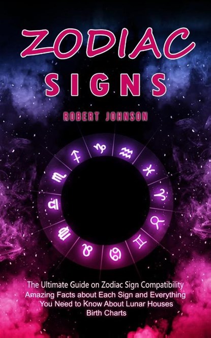Zodiac Signs, Robert Johnson - Paperback - 9781998769773