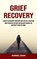 Grief Recovery, Johnnie Logan - Paperback - 9781998769858