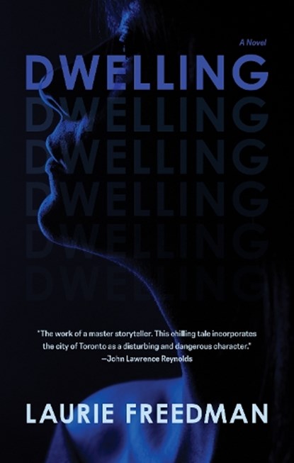 Dwelling, Laurie Freedman - Paperback - 9781998779031