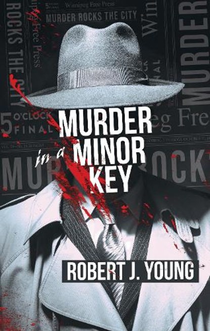 Murder in a Minor Key, Robert Young - Paperback - 9781998779062