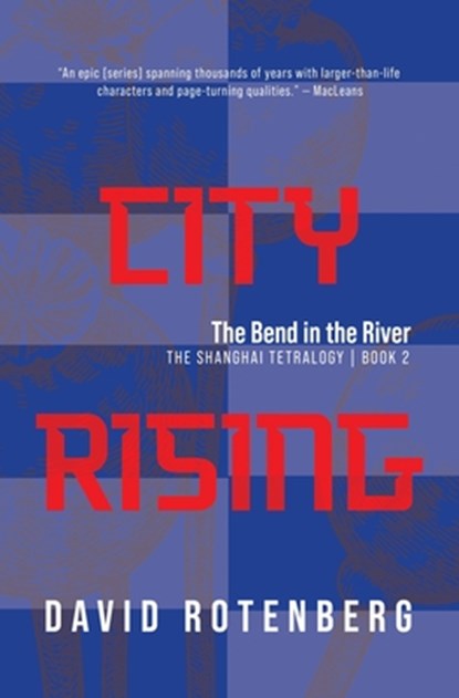 City Rising: The Bend in the River, David Rotenberg - Paperback - 9781998779611