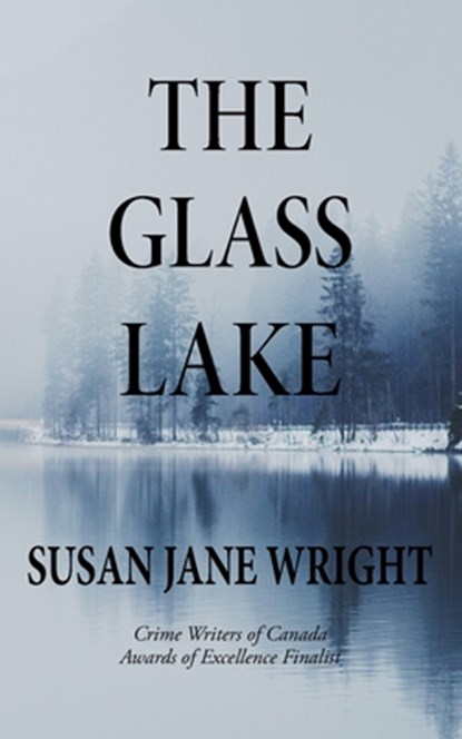 The Glass Lake, Susan Jane Wright - Paperback - 9781998782017