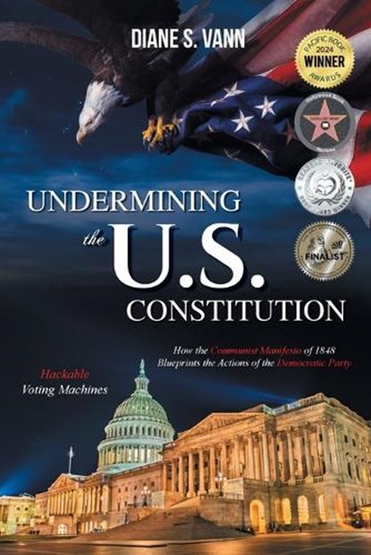Undermining the U.S. Constitution, Diane Vann - Paperback - 9781998784882