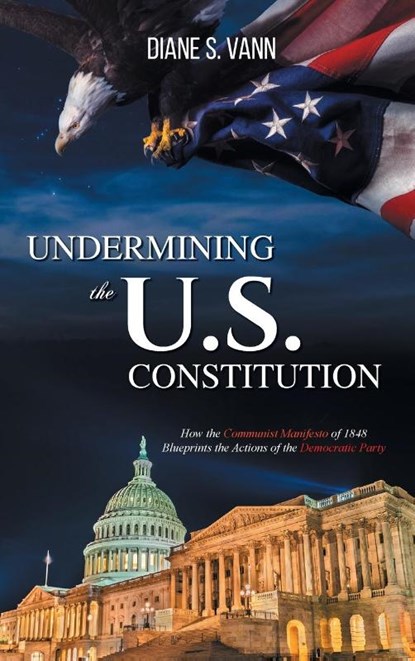 Undermining the U.S. Constitution, Diane Vann - Gebonden - 9781998784899