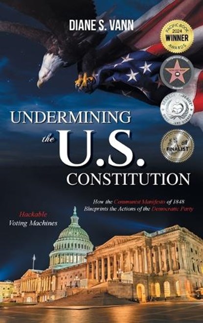 Undermining the U.S. Constitution, Diane Vann - Gebonden - 9781998784899
