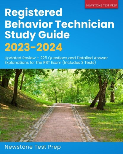 Registered Behavior Technician Study Guide 2023-2024, Newstone Test Prep - Paperback - 9781998805068