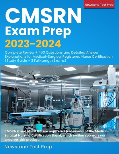 CMSRN Exam Prep 2023-2024, Newstone Test Prep - Paperback - 9781998805150